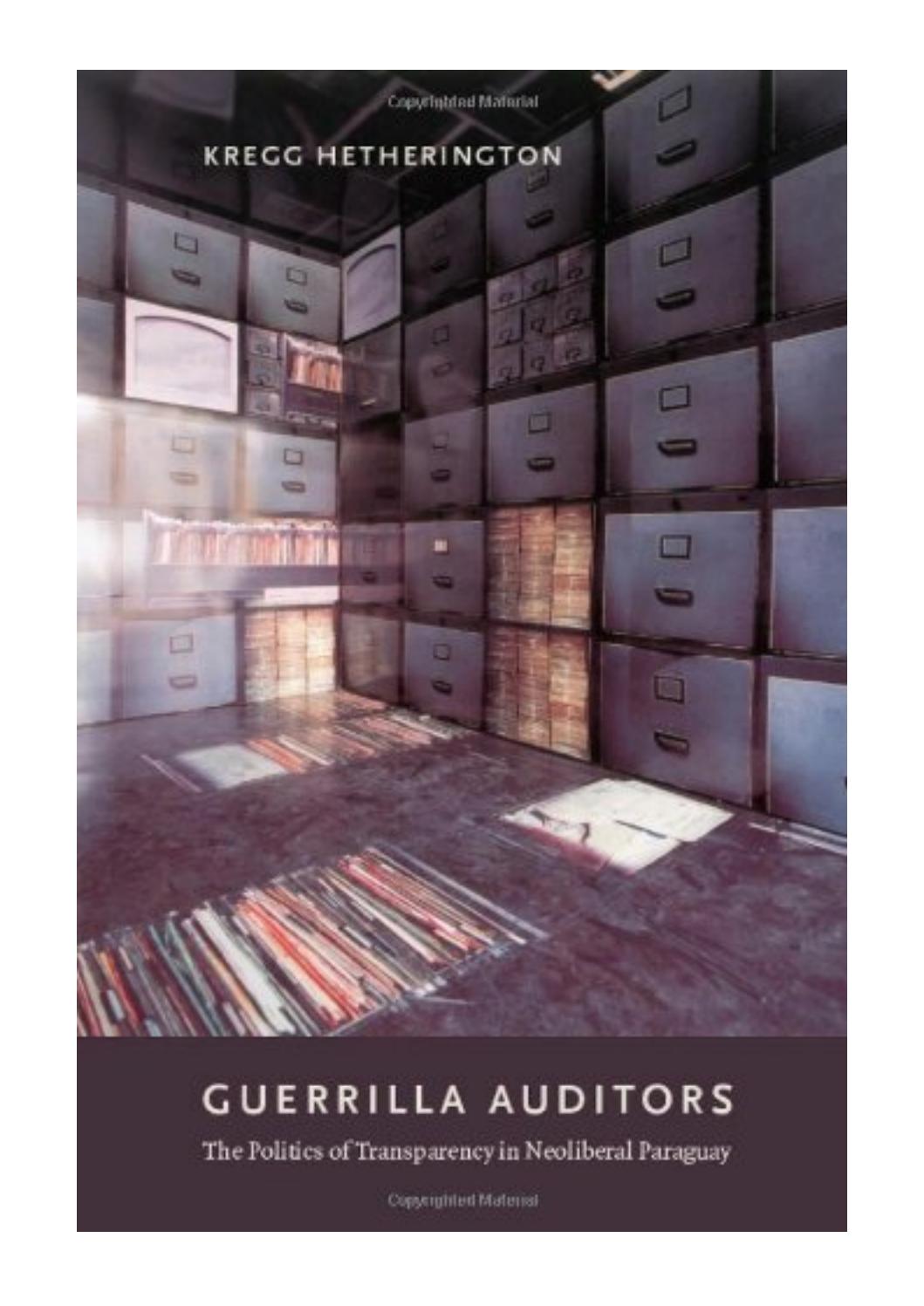 Guerrilla Auditors: the Politics of Transparency in Neoliberal Paraguay