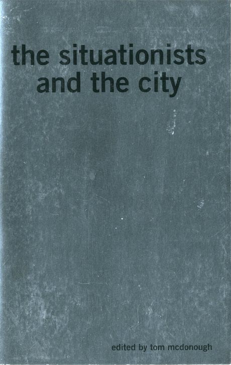 The Situationists and the City