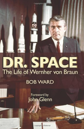 Dr. Space: The Life of Wernher von Braun