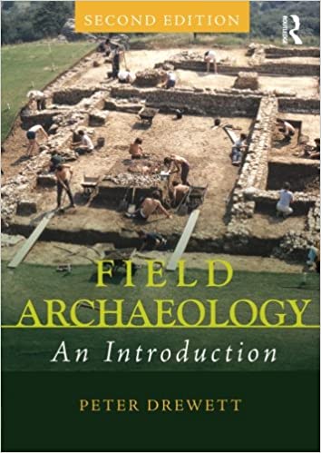 Field Archaeology: an Introduction